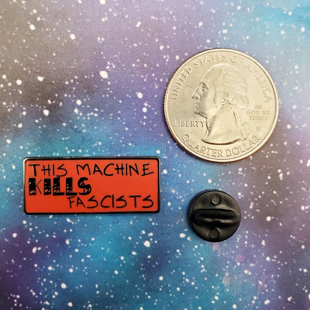 This Machine Kills Fascists Enamel Pin - Picture 2 of 3